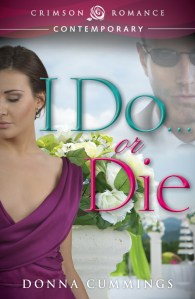 I Do or Die Cover click to see it on Goodreads I Do or Die Cover click to see it on Goodreads