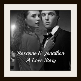 click to see the ROXANNE and JONATHON page